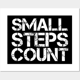 Small Steps Count Posters and Art